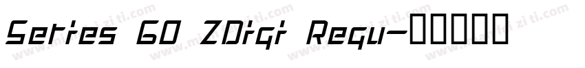 Series 60 ZDigi Regu字体转换